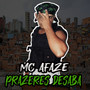 Prazeres Desaba (Explicit)