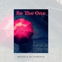 Be The One