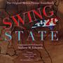 Swing State (Original Motion Picture Soundtrack)