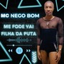 Me Fode Vai Filha da Puta (Explicit)