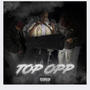 Top Opp (feat. EBE REEF) [Explicit]