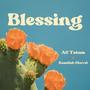 Blessing (feat. Kamilah Chevel)