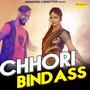 Chhori Bindass - Single