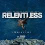 Relentless (Explicit)