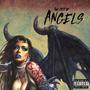 The City Of Angels (Explicit)