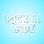 PICK A SIDE (feat. YungGotti)