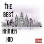 The Best of Khmer Kid (Explicit)