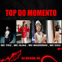 TOP DO MOMENTO (Explicit)