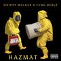 HAZMAT (feat. Yung Realz) [Explicit]