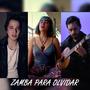 Zamba para Olvidar (feat. Joaquín Rodríguez & Giuliana Larroca)