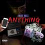 Anything (Explicit)