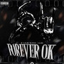 Forever OK (Explicit)