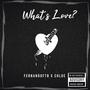 Whats Love? (feat. Chloe) [Explicit]