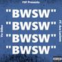 BWSW (feat. Ace Luciano) [Explicit]