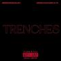 Trenches (feat. MoneyMakingYayo) [Explicit]