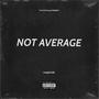 Im Not Average (Explicit)