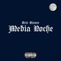 Media noche (Explicit)