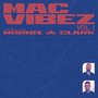 Mac Vibez, Vol. 1