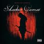 Shadow Games 2 (Explicit)