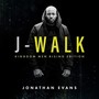 J-Walk: Kingdom Men Rising Edition