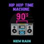 Hip hop time machine