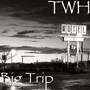 Big Trip (Explicit)