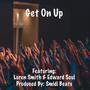 Get On Up (feat. Loren Smith & Edward Soul)