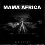 Mama Africa (Explicit)