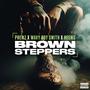 Brown Steppers (feat. Wavy Boy Smith & Heems) [Explicit]