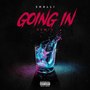 Going In (Remixes)