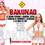 Bakunao (feat. General Zayas, Marlon El Eminente, Alkaedal & La Mole Ent)