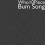 Bum Song (Explicit)