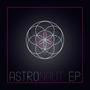 ASTRONAUT EP