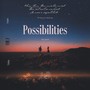 Possibilities（爱的无限可能）