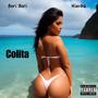 Colita (feat. Bori Bori) [Explicit]