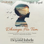 Dhanya Ho Tum (From 'Beyond Labels