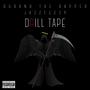 Drill Tape (Explicit)