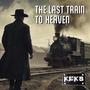 THE LAST TRAIN TO HEAVEN