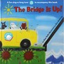 The Bridge Is Up! (feat. The Splice Kids)