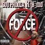 Force (feat. B-Mo) [Explicit]