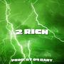 2Rich