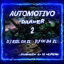 AUTOMOTIVO DAHMER 2 HOMENAGEM AO DJ NEGRESKO (Explicit)