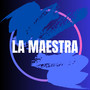 La Maestra