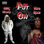 Put on (feat. Wes Rogers) [Explicit]