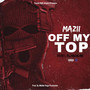 Off My Top (Explicit)