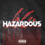 Hazardous (Explicit)