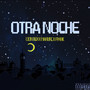 Otra noche (Explicit)