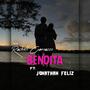 Bendita (feat. Jonathan Feliz)