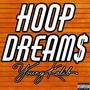 Hoop Dreams (Explicit)