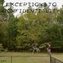 Exceptions To Confidentiality (Explicit)